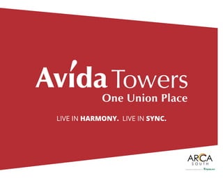 AYALA LAND ENDORSEMENT
In cases where the ARCA South logo must be endorsed using
the Ayala Land logo, the latter must appear in the format
specified here.
The minimum height of “A Signature Development of Ayala Land”
is 6mm and must be center-aligned to the ARCA South logo.
a signature development of
One Union Place
LIVE IN HARMONY. LIVE IN SYNC.
 