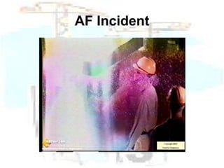 AF Incident 