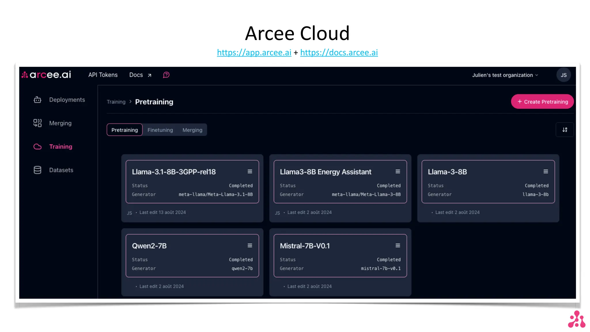 Arcee Cloud
https://app.arcee.ai + https://docs.arcee.ai
 