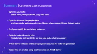 arcgis-enterprise-caching-vector-and-raster-tiles.pptx