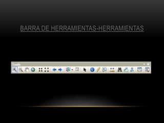 BARRA DE HERRAMIENTAS-HERRAMIENTAS
 