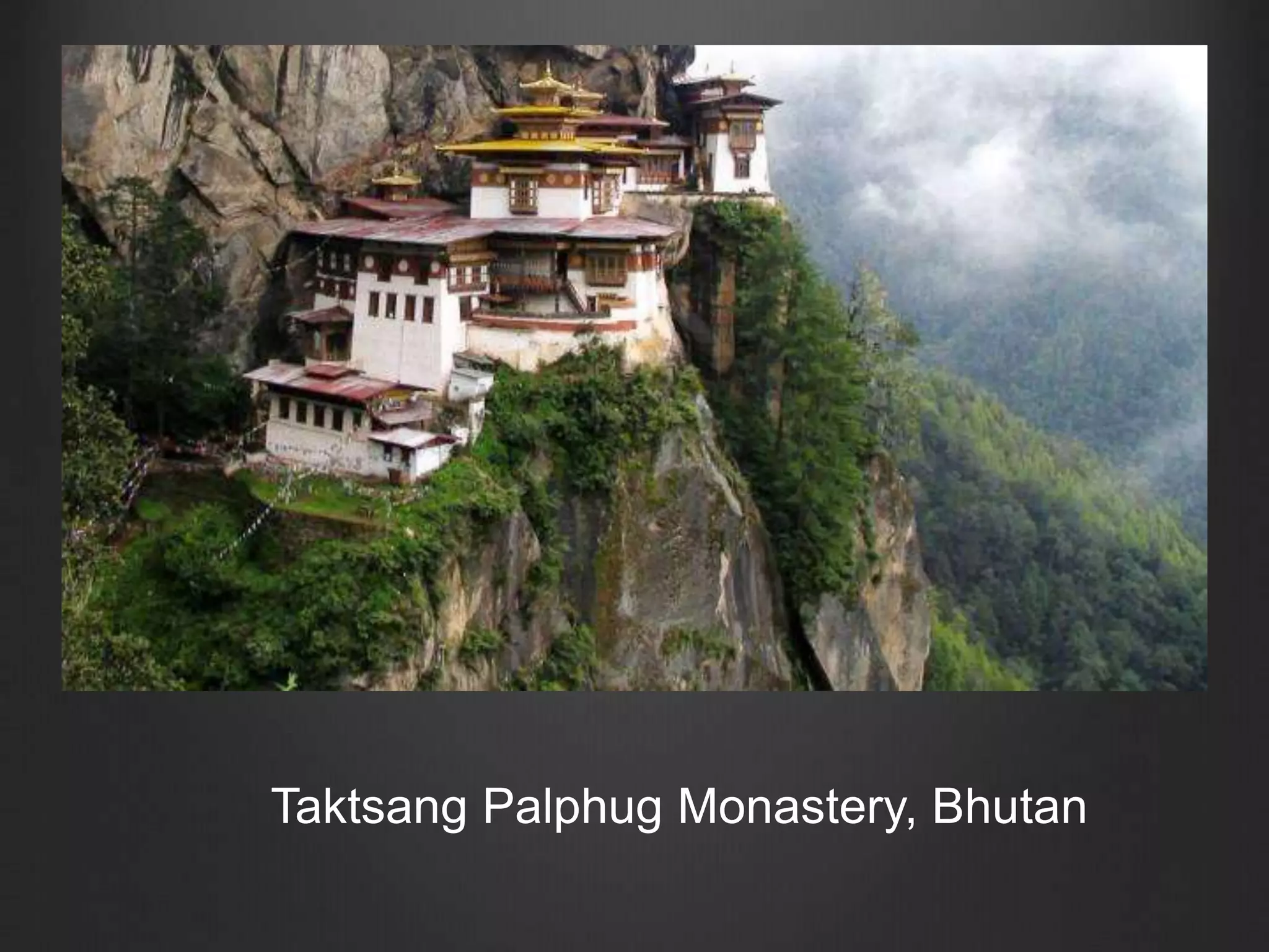 Taktsang Palphug Monastery, Bhutan 
 