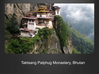 Taktsang Palphug Monastery, Bhutan 
 