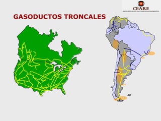 GASODUCTOS TRONCALES
 