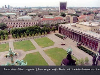 Aerial view of the Lustgarten (pleasure garden) in Berlin, with the Altes Museum on the
 