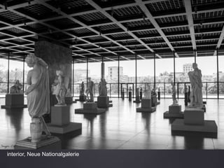 interior, Neue Nationalgalerie
 
