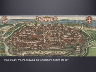 map of early Vienna showing the fortifications ringing the city
 