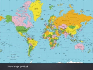World map, political
 