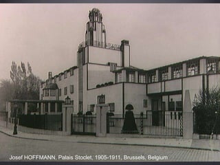 Josef HOFFMANN, Palais Stoclet, 1905-1911, Brussels, Belgium
 