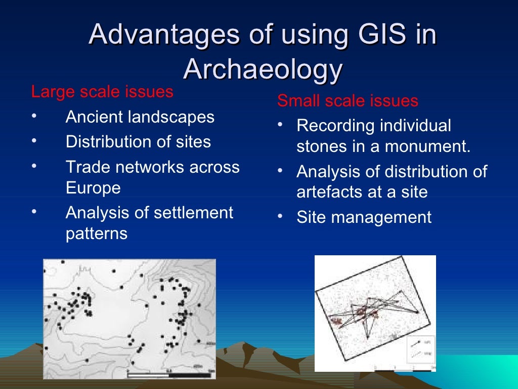 Archaeological Applications Of Gis