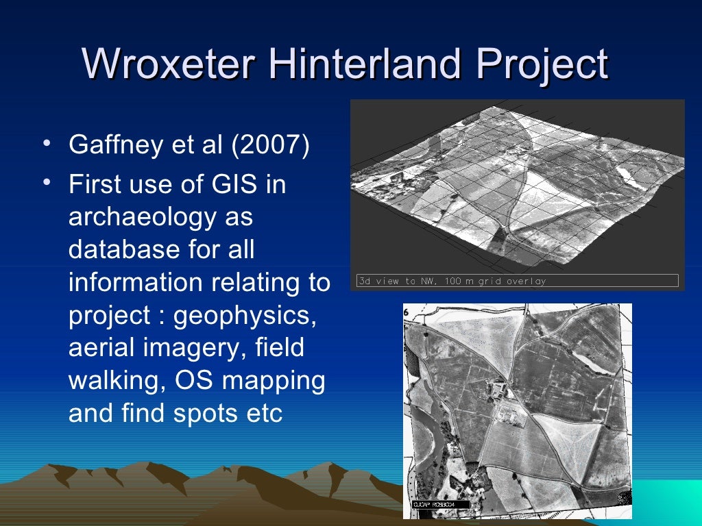 Archaeological Applications Of Gis