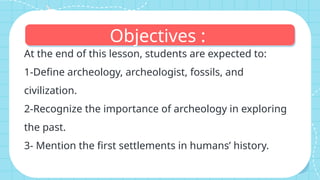 Archaeology lesson 3 unit 4......(1).pptx