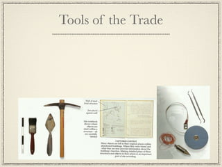 Tools of the Trade
 