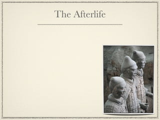 The Afterlife
 