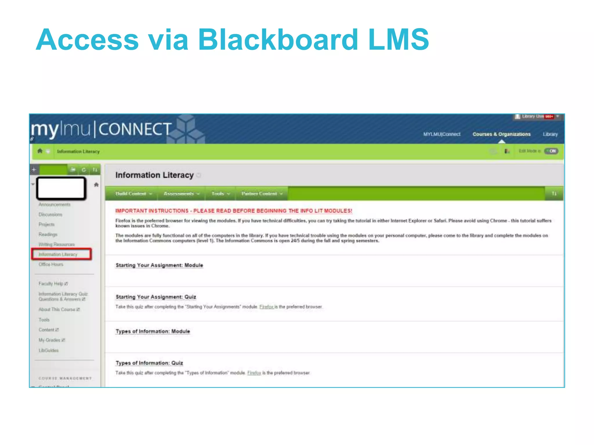 Access via Blackboard LMS 
 