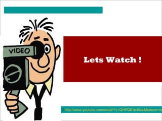 Lets Watch ! Movie 2  http://www.youtube.com/watch?v=QHPQ61b40ss&feature=related 