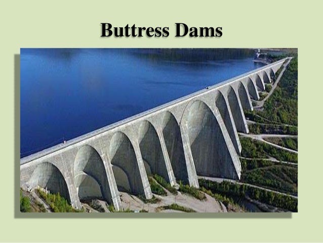 Arch and Buttress DamsArch and Buttress Dams