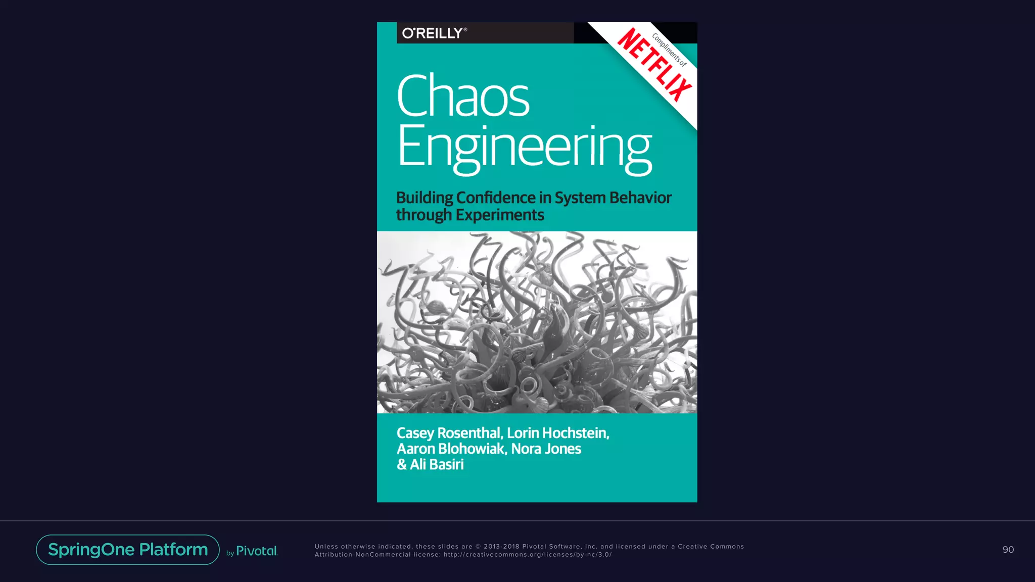 Unless otherwise indicated, these slides are © 2013-2018 Pivotal Software, Inc. and licensed under a Creative Commons
Attribution-NonCommercial license: http://creativecommons.org/licenses/by-nc/3.0/
90
 