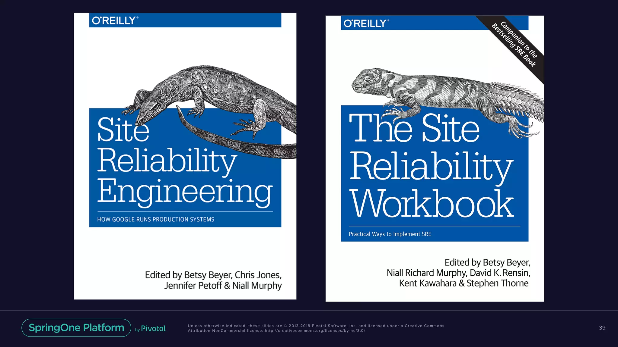 Unless otherwise indicated, these slides are © 2013-2018 Pivotal Software, Inc. and licensed under a Creative Commons
Attribution-NonCommercial license: http://creativecommons.org/licenses/by-nc/3.0/
39
 