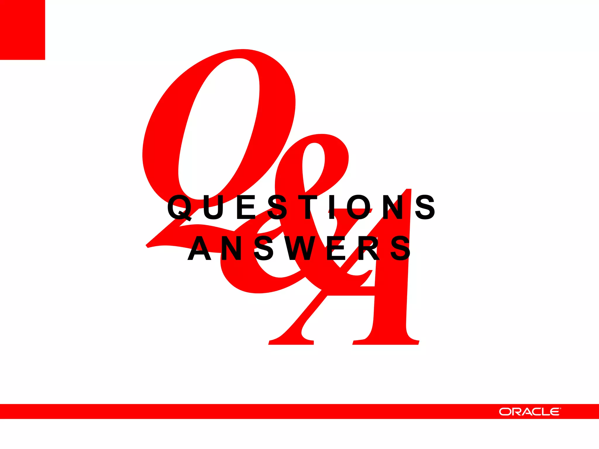 QUESTIONS
 ANSWERS
 