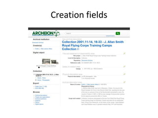 Creation fields
 