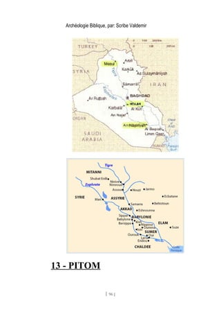 Archéologie Biblique, par: Scribe Valdemir
13 - PITOM
[ 96 ]
 