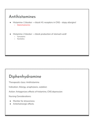 Antihistamines
● Histamine-1 blocker → block H1 receptors in CNS - stopy allergies!
○ Diphenhydramine
● Histamine-2 blocke...