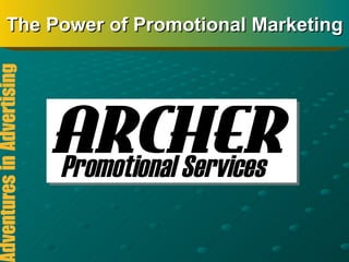A presentation prepared for Add client Logo here The Power of Promotional Marketing 