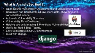 ArcherySec 2.0 @ BlackHat Arsenal Europe 2020 | PPTX