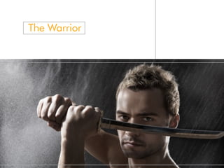 The Warrior
 
