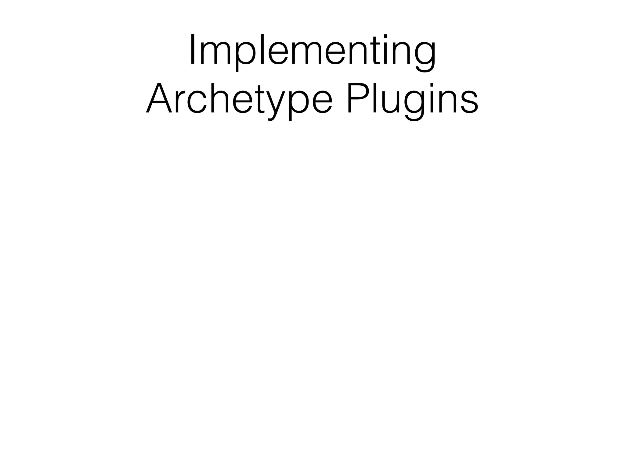 What Is An Archetype Plugin? _ Chapter 12: Using Maven Archetypes – QCWGWK
