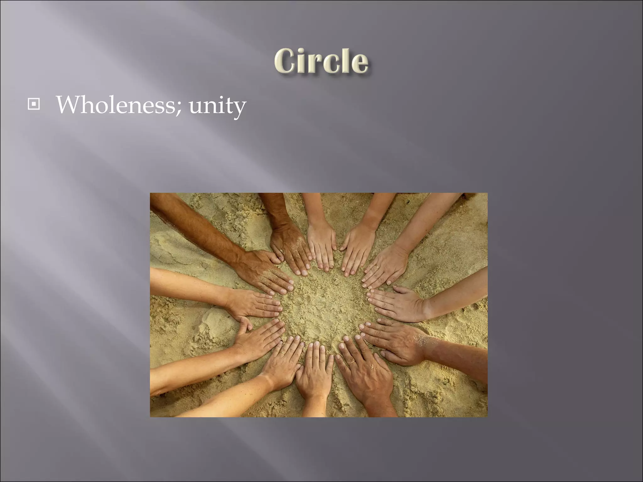 Wholeness; unity 