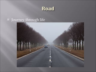 Journey through life 