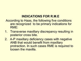SME and RME procedure in orthodontics presentation | PPT