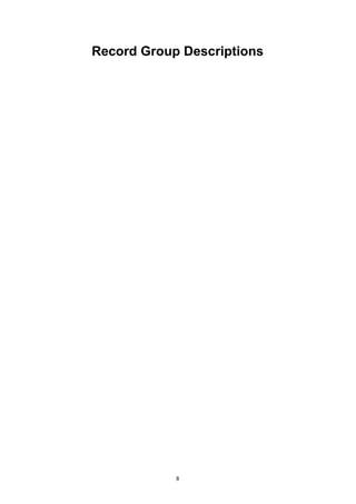 8
Record Group Descriptions
 