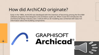 ArchiCAD revolutionizing architectural design.pptx