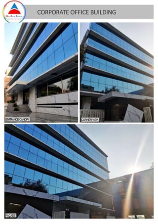 ENTRANCE CANOPY CORNER VIEW
FAÇADE
CORPORATE OFFICE BUILDING
 