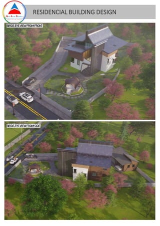 RESIDENCIAL BUILDING DESIGN
BIRDS EYE VIEW FROM SIDE
BIRDS EYE VIEW FROM FRONT
 