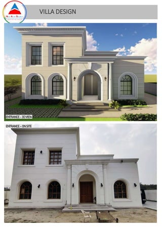 VILLA DESIGN
ENTRANCE - 3DVIEW
ENTRANCE – ON SITE
 