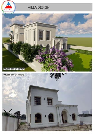 VILLA DESIGN
BUILDING CORNER - 3D VIEW
BUILDING CORNER – ON SITE
 