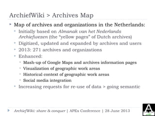 ArchiefWiki: share & conquer. Collaborative success of independent knowledge sharing Slide 21