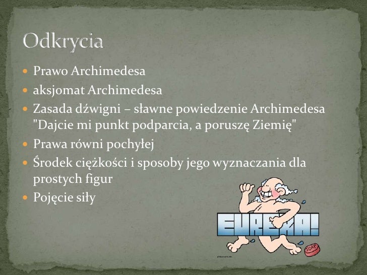 Dajcie Mi Punkt Podparcia A Poruszę Ziemię Archimedes prezentacja