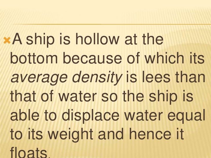 How can a steel ship float?