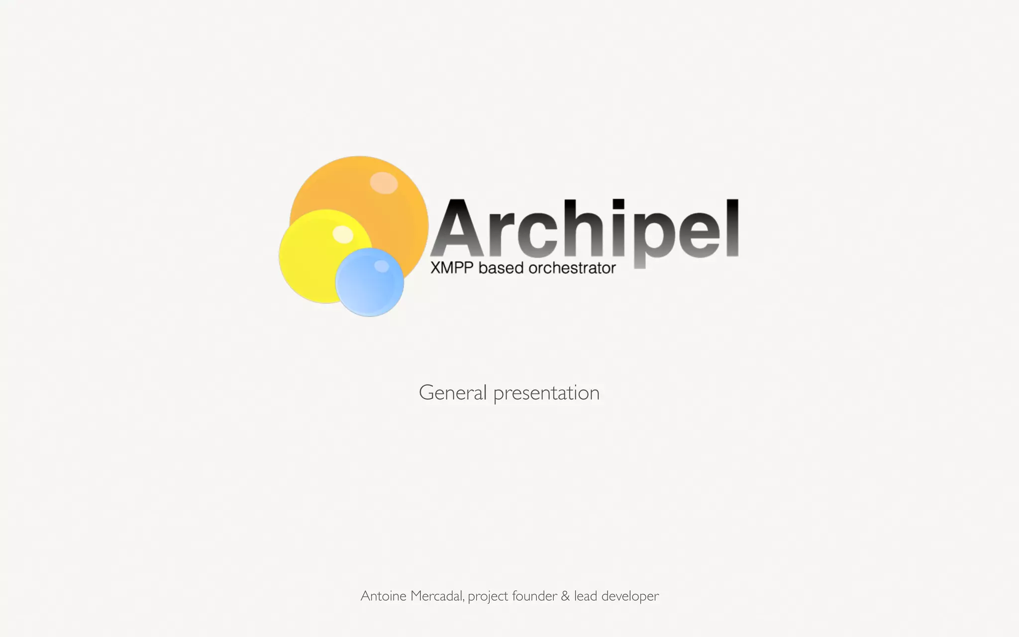 General presentation
Antoine Mercadal, project founder & lead developer
 
