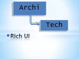 Rich UI 