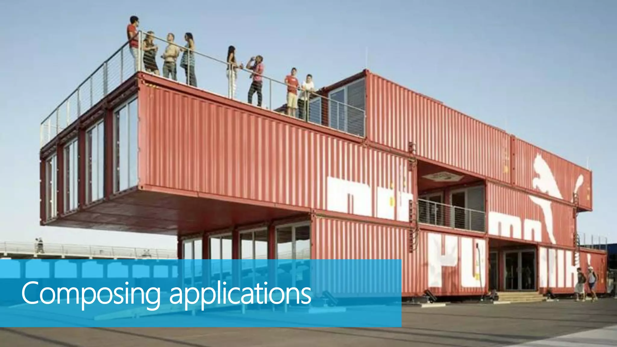 Composing applications
 