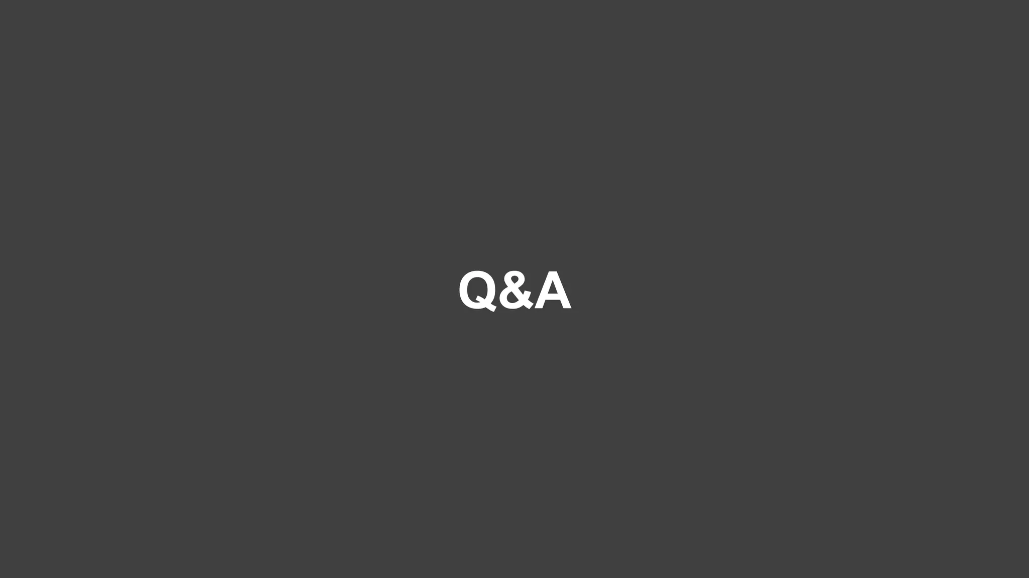 Q&A
 