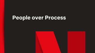 People over Process
 
