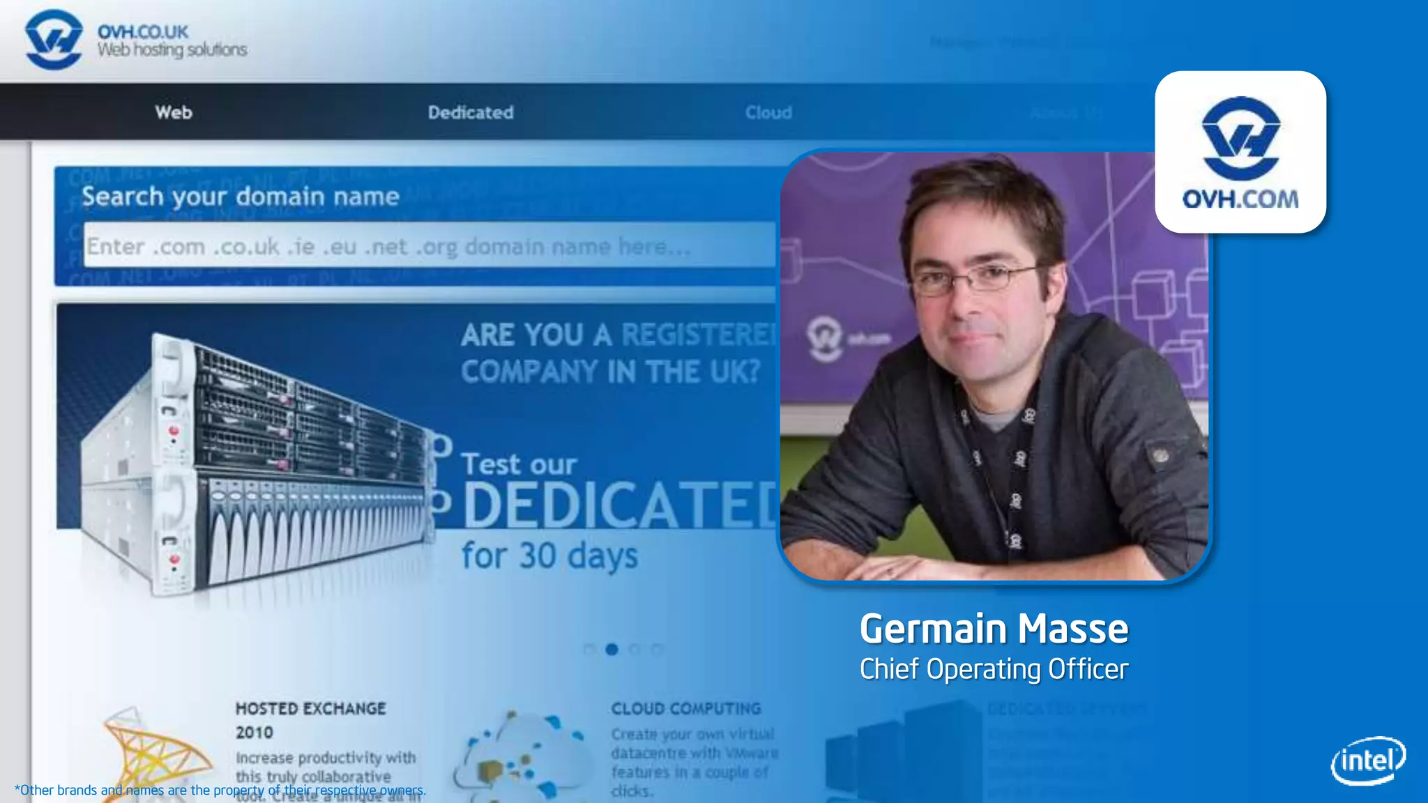 Germain Masse
Chief Operating Officer
*Other brands and names are the property of their respective owners.
 