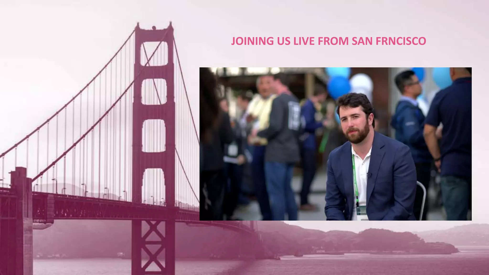 22©2018 Check Point Software Technologies Ltd.
JOINING US LIVE FROM SAN FRNCISCO
 